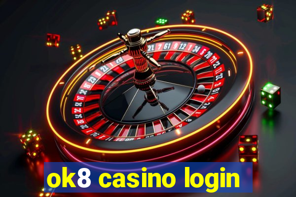 ok8 casino login